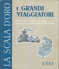 Grandi viaggiatori brigante usato  Bari