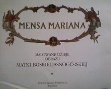 Mensa Mariana: Malowane dzieje obrazu Matki Boskiej Jasnog?rskiej, , Good Condit na sprzedaż  Wysyłka do Poland