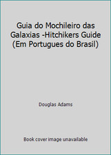 Guia do Mochileiro das Galaxias -Hitchikers Guide (Em Portugues do Brasil), usado comprar usado  Enviando para Brazil