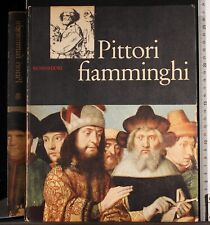 Pittori fiamminghi. aa.vv. usato  Ariccia