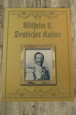 Wilhelm deutscher kaiser gebraucht kaufen  Saarbrücken