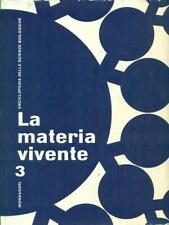 Materia vivente. enciclopedia usato  Italia
