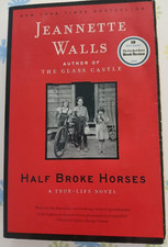 Half Broke Horses : A True-Life Novel by Jeannette Walls (2010, Trade Paperback), usado comprar usado Half Broke Horses : A True-Life Novel by Jeannette Walls (2010, Trade Paperback), usado comprar usado  Enviando para Brazil