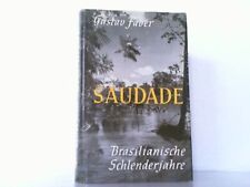 Saudade brasilianische schlend gebraucht kaufen  Lahstedt