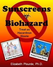 Sunscreens - Biohazard: Treat As Hazardous Waste - Paperback - GOOD segunda mano  Embacar hacia Mexico