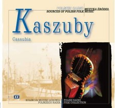 CD Kaszuby - Muzyka Źródeł Zrodel v. 17 (Sources Of Polish Folk Music: Cassubia) na sprzedaż  PL