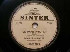 IVAN DE ALENCAR Sinter 00.072 BRAZILIAN 78 DE PAPO P'RO AR / MEU MUNDO E VOCE comprar usado  Enviando para Brazil