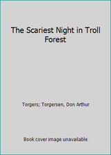 The Scariest Night in Troll Forest by Don Arthur Torgersen;  Tom Dunnington comprar usado  Enviando para Brazil