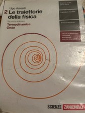 Traiettorie della fisica. usato  Sinopoli