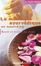 Médecine ayurvedique quotidie d'occasion  Corbeil-Essonnes