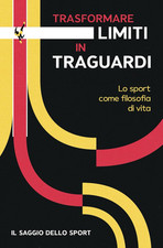 Trasformare limiti traguardi usato Trasformare limiti traguardi usato  Roma