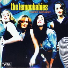 Lemonbabies maybe someday gebraucht kaufen  Berlin