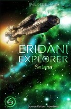 Eridani entdecker selana gebraucht kaufen  Berlin