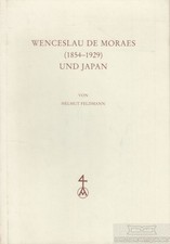 Buch: Wenceslau de Moraes (1854-1929) und Japan, Feldmann, Helmut. 1987 comprar usado  Enviando para Brazil