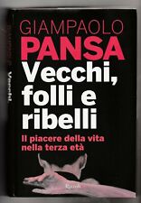 Pansa vecchi folli usato  Roma