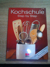 Kochbuch kochschule step gebraucht kaufen  Wilhelmshaven