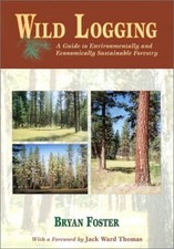 Wild logging guide for sale  Montgomery