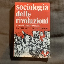 Sociologia delle rivoluzioni usato  Vaiano Cremasco