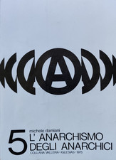 Anarchismo degli anarchici usato Anarchismo degli anarchici usato  Compiano