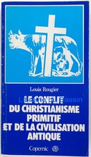 Conflit christianisme primitif d'occasion Conflit christianisme primitif d'occasion  Bordeaux-