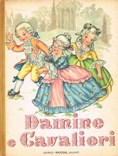 Damine cavalieri. jolanda usato  Italia
