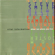 Usado, Show 'Em Where You Live by Vital Information (CD, 2002) Steve Smith Journey comprar usado  Enviando para Brazil