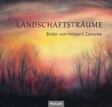 Landschaftsträume bilder helg gebraucht kaufen  Roßwein
