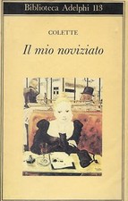 Colette..il mio noviziato usato  Roma