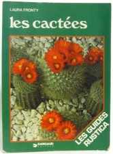 Les Cactées (Les Guides Rustica) | Fronty Laura | Bon état na sprzedaż  Wysyłka do Poland