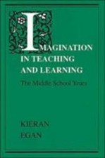 Imagination in Teaching and Learning: The Middle School Years by Egan, Kieran comprar usado  Enviando para Brazil
