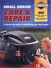 Small Engine Care and Repair : A Step-by-Step Guide to Maintainin segunda mano  Embacar hacia Mexico