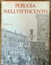 Perugia nell ottocento usato  Italia