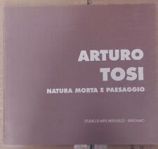 Arturo tosi natura usato  Roma
