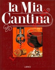 Enologia mia cantina. usato  Italia
