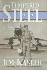Usado, Tempered Steel: The Three Wars of Triple Air Force Cross Winner Jim Kasler comprar usado  Enviando para Brazil