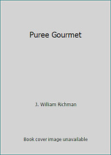 Puree Gourmet by J. William Richman, usado comprar usado  Enviando para Brazil