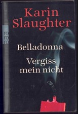 Karin slaughter belladonna gebraucht kaufen  Stockstadt