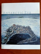 Usado, ANTARCTIC EYE - THE VISUAL TRAVEL Lynne Andrews história da arte da Antártida comprar usado  Enviando para Brazil