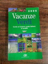Vacanze verdi 2005 usato  Roma