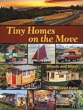 TINY HOMES ON THE MOVE: WHEELS AND WATER (THE SHELTER By Lloyd Kahn **Mint**, usado comprar usado  Enviando para Brazil