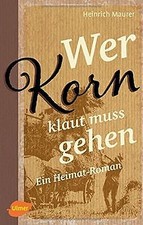 Korn klaut heimat gebraucht kaufen  Berlin