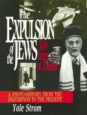 The Expulsion of the Jews: Five Hundred Years of Exodus by Yale Strom, usado comprar usado The Expulsion of the Jews: Five Hundred Years of Exodus by Yale Strom, usado comprar usado  Enviando para Brazil