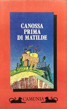 Canossa prima matilde usato  Reggio Emilia