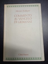 Meister eckhart commento usato  Genova