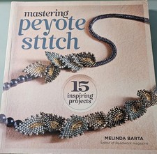 Mastering peyote stitch gebraucht kaufen  Dortmund