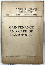 TM9-867 Maintenance and Care of Hand Tools 1945 War Department Softcover segunda mano  Embacar hacia Mexico