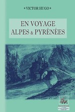 Voyage alpes pyrénées d'occasion  Matha