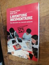 Aventure documentaire alternat d'occasion  Montargis