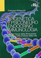 Epigenetica psiconeuroendocrin usato  Schio