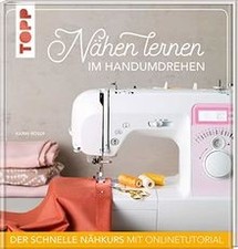 Nähen lernen handumdrehen gebraucht kaufen  Berlin
